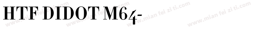 HTF DIDOT M64字体转换